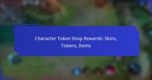 Character Token Shop Rewards: Skins, Tokens, Items